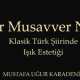 Dr. Mustafa Uğur Karadeniz’in “Bir Musavver Nûr: Klasik Türk Şiirinde Işık Estetiği” kitabı çıktı